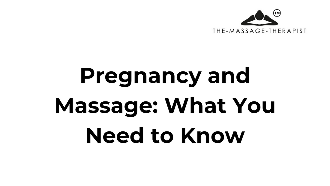 Pregnancy and Massage