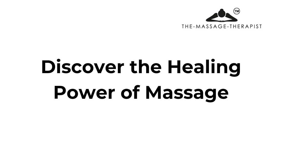 Healing Power of Massage